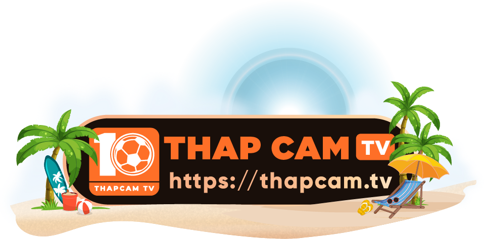 ThapCamTV Bóng đá trực tiếp, xem đá bóng online link ThapCam TV nhanh nhất